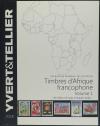 BIBLIOGRAFÍA. YVERT. 3 Catálogos TIMBRES D'AFRIQUE (TOMOS 1-