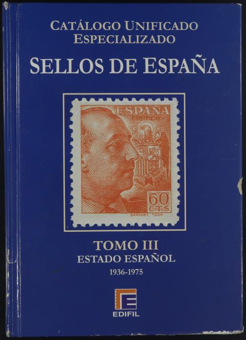 BIBLIOGRAFÍA. 3 CATÁLOGOS EDIFIL ESPECIALIZADOS: TOMOS I al 
