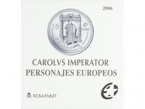JUAN CARLOS I. 10 Euro. 2006. PERSONAJES EUROPEOS: CAROLVS I